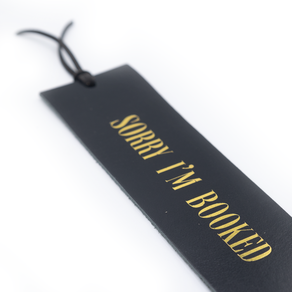 "Sorry I'm Booked" Bookmark