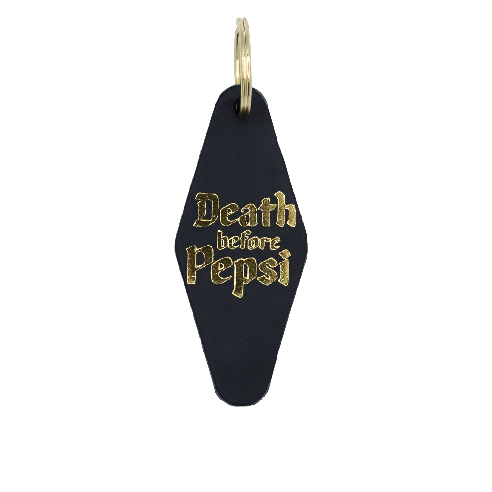 "Death Before Pepsi" Hotel Keychain