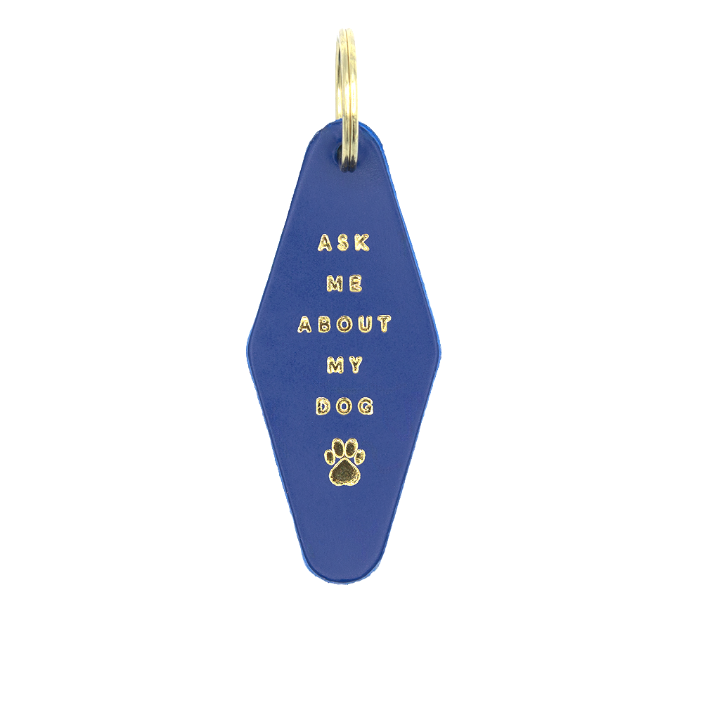 "Ask Me About My Dog" Hotel Keychain