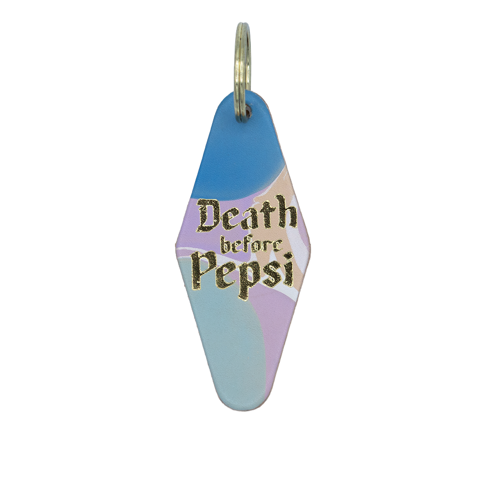 "Death Before Pepsi" Hotel Keychain
