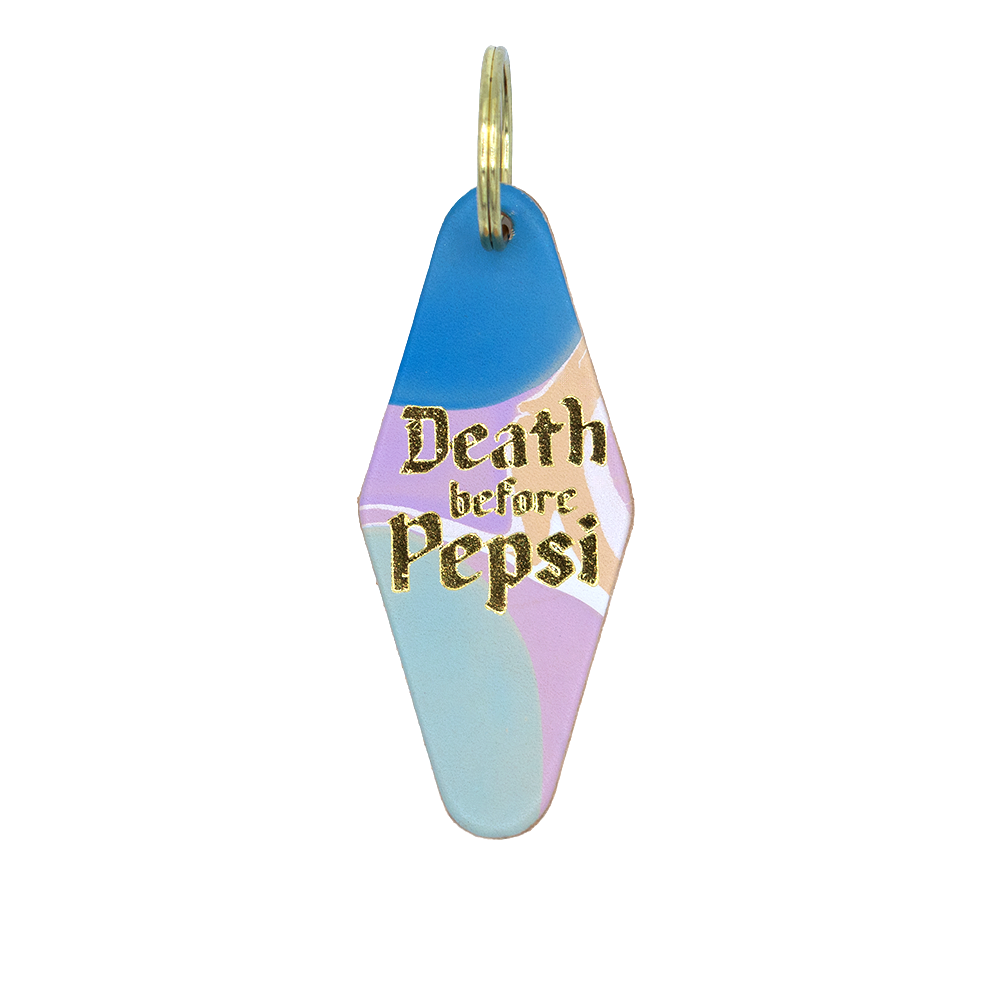 "Death Before Pepsi" Hotel Keychain