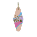 "Death Before Pepsi" Hotel Keychain