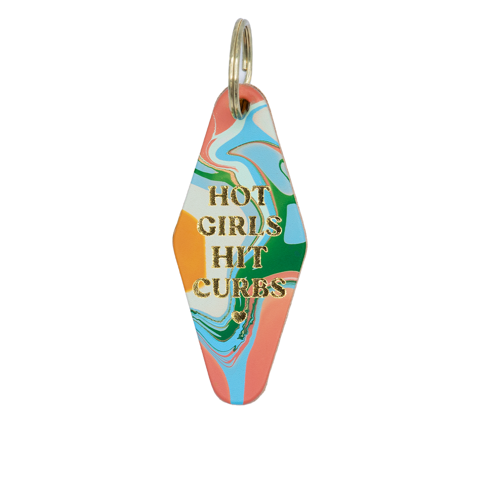 "Hot Girls Hit Curbs" Hotel Keychain