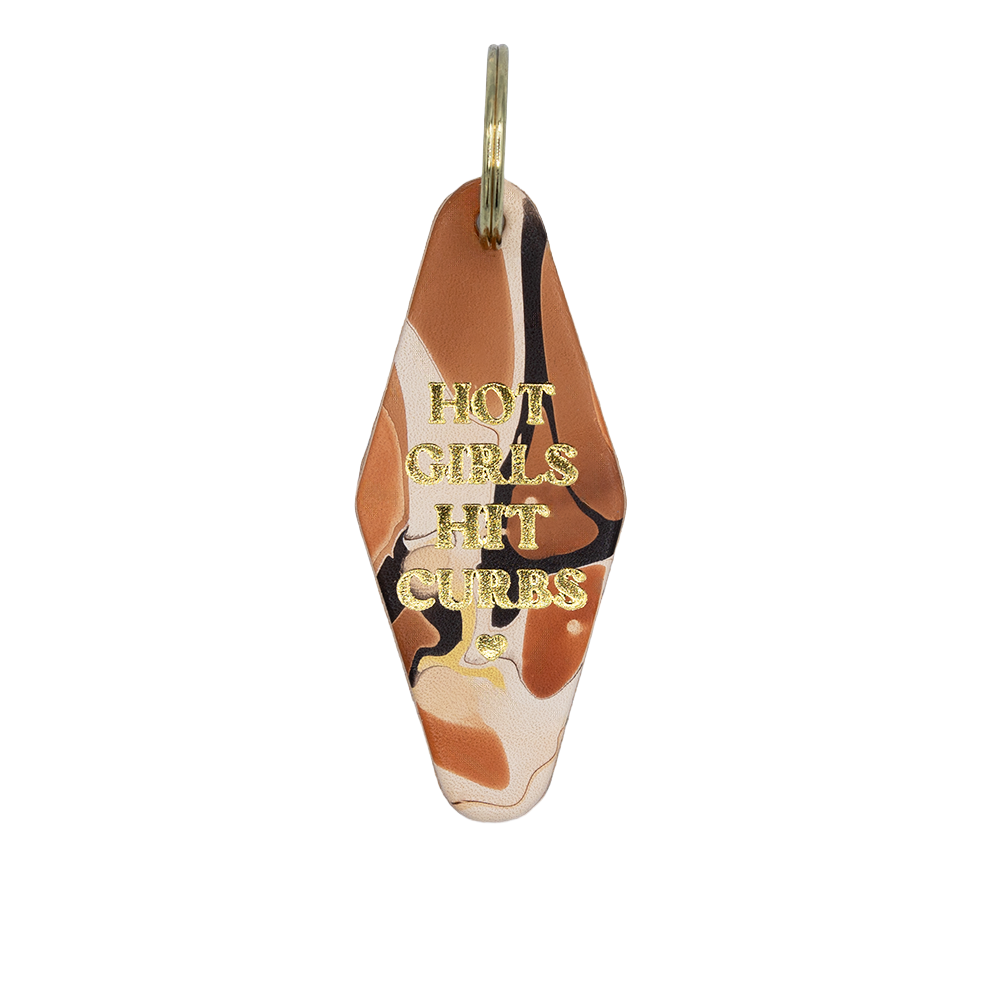 "Hot Girls Hit Curbs" Hotel Keychain
