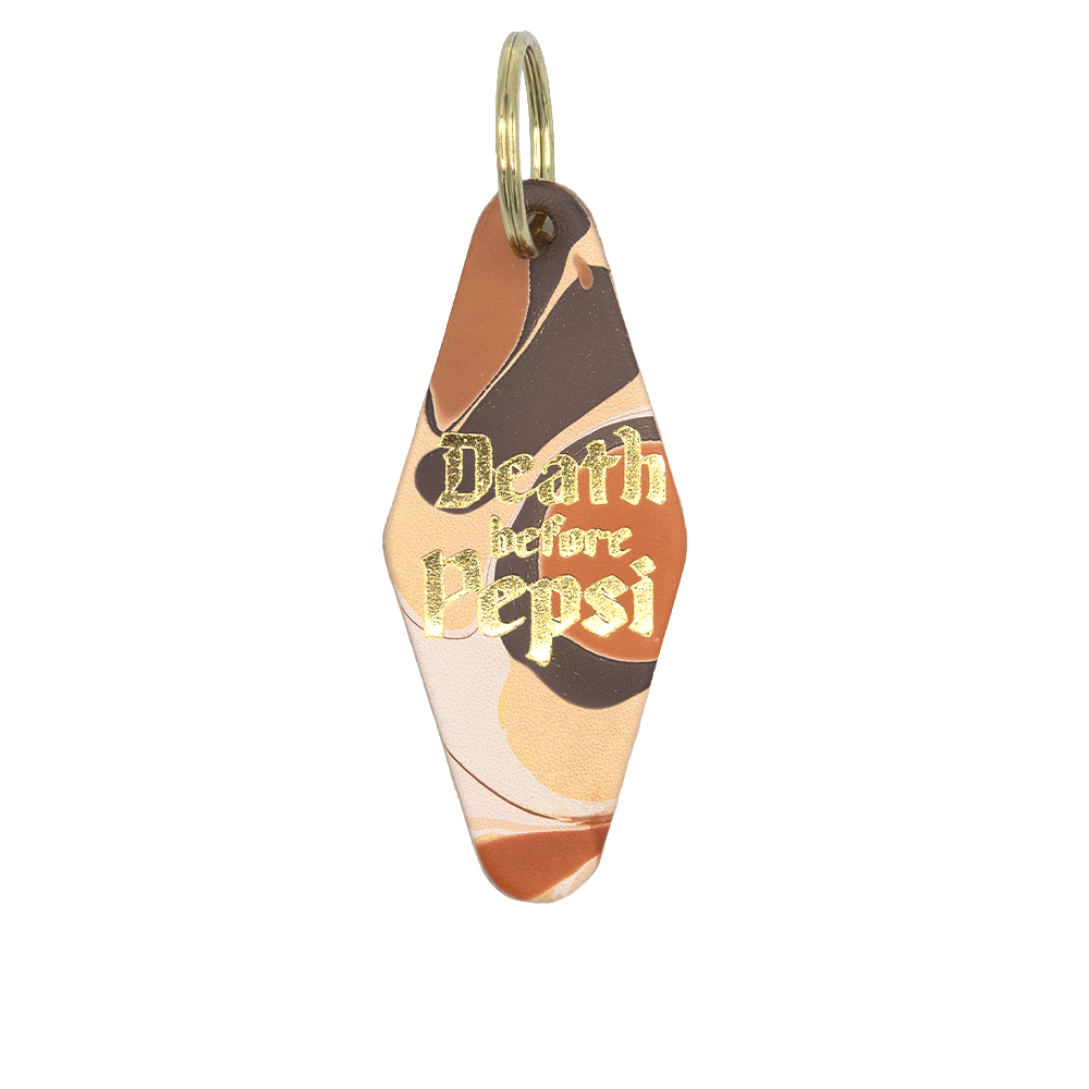 "Death Before Pepsi" Hotel Keychain