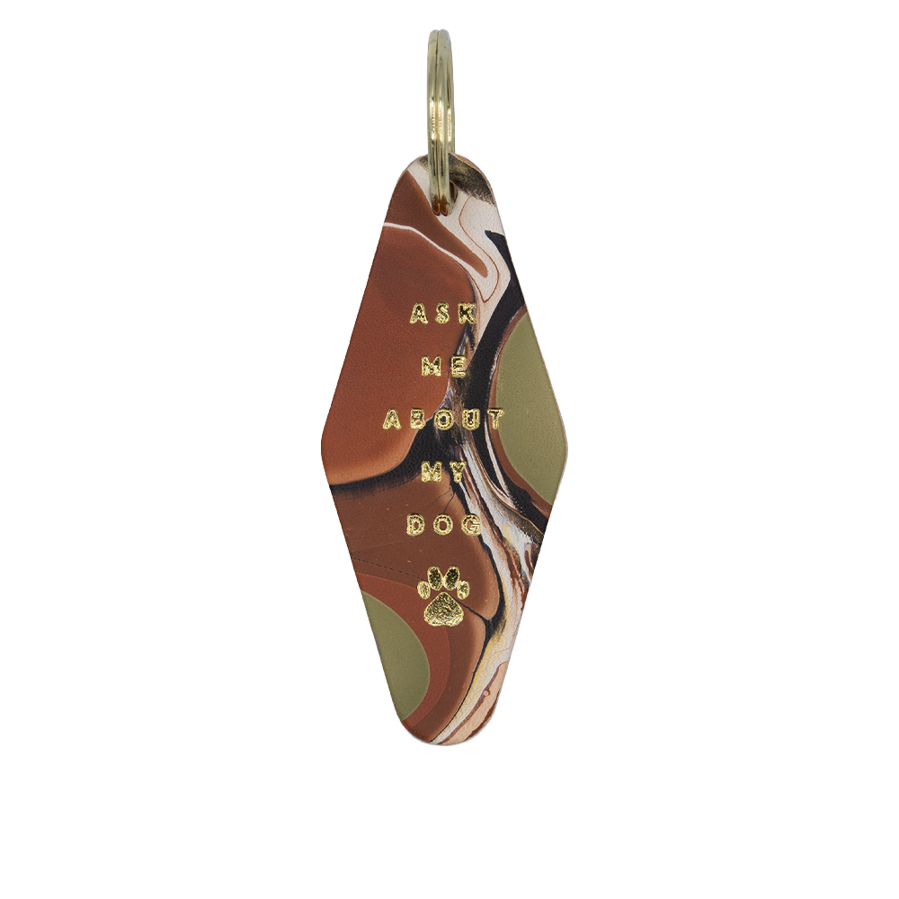"Ask Me About My Dog" Hotel Keychain