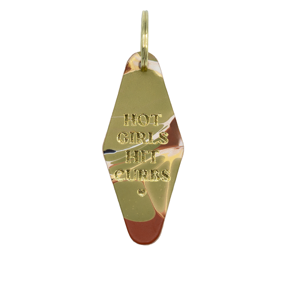 "Hot Girls Hit Curbs" Hotel Keychain