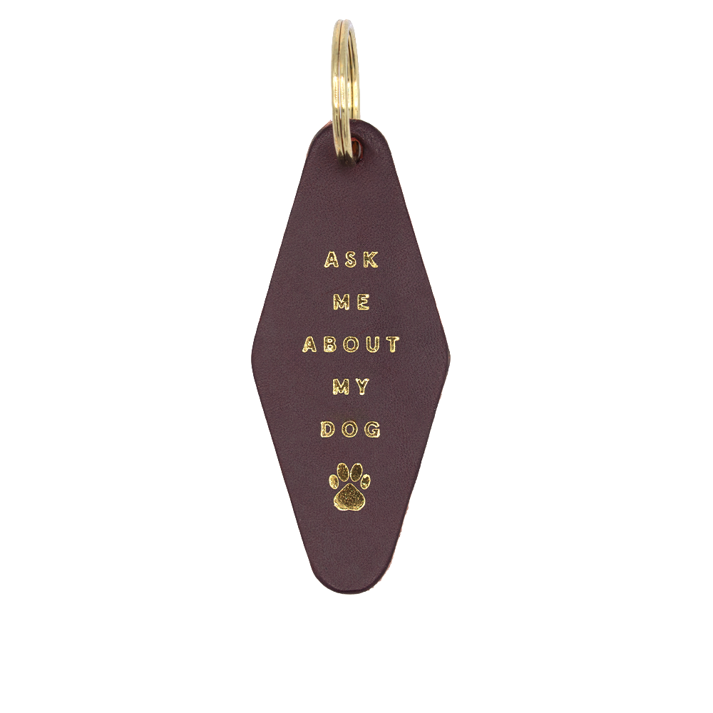"Ask Me About My Dog" Hotel Keychain