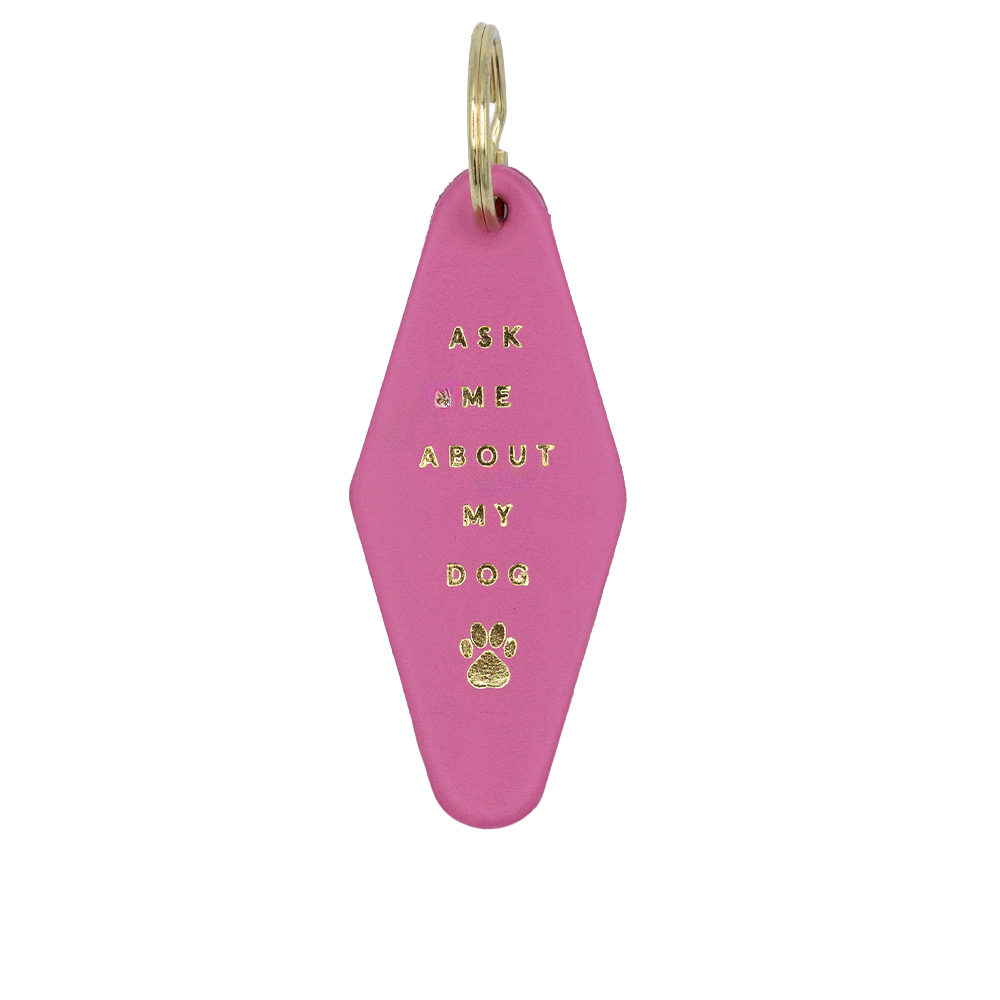 "Ask Me About My Dog" Hotel Keychain