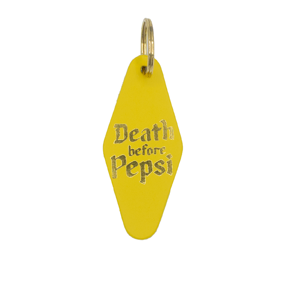 "Death Before Pepsi" Hotel Keychain