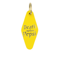 "Death Before Pepsi" Hotel Keychain