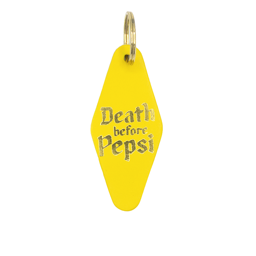 "Death Before Pepsi" Hotel Keychain