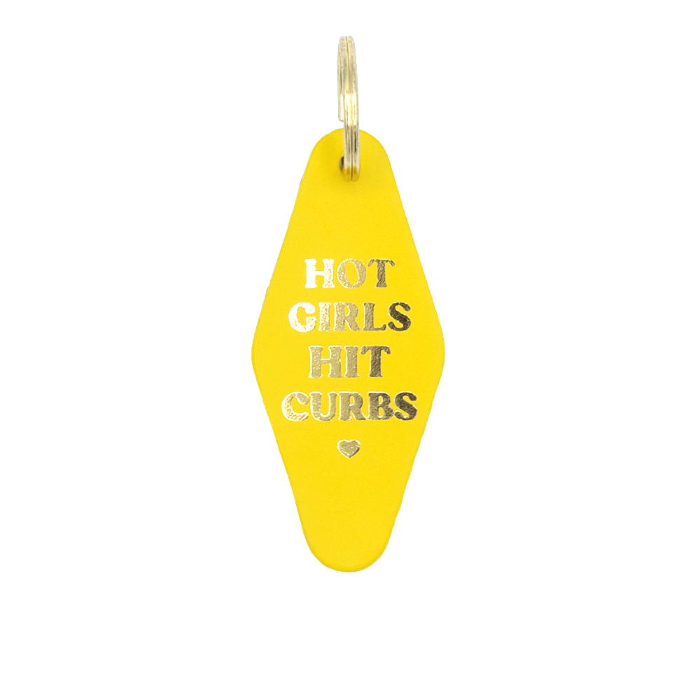 "Hot Girls Hit Curbs" Hotel Keychain
